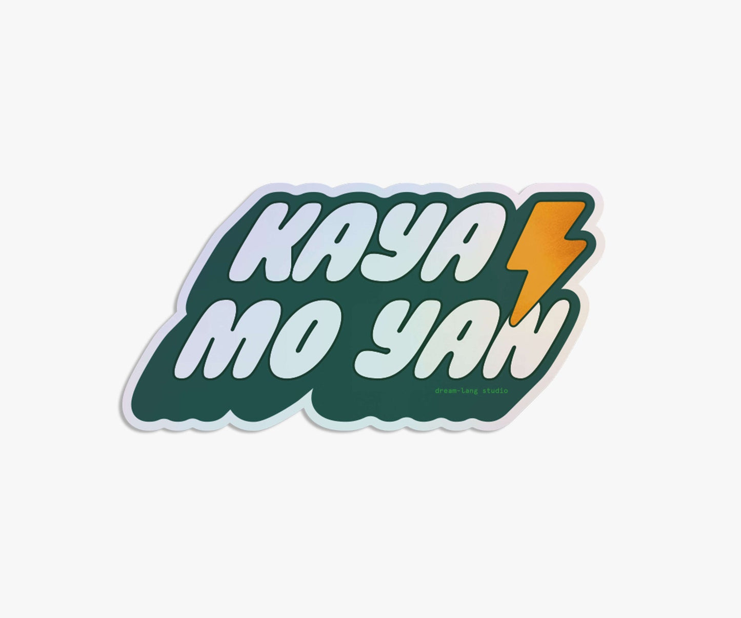 Kaya Mo Yan Sticker
