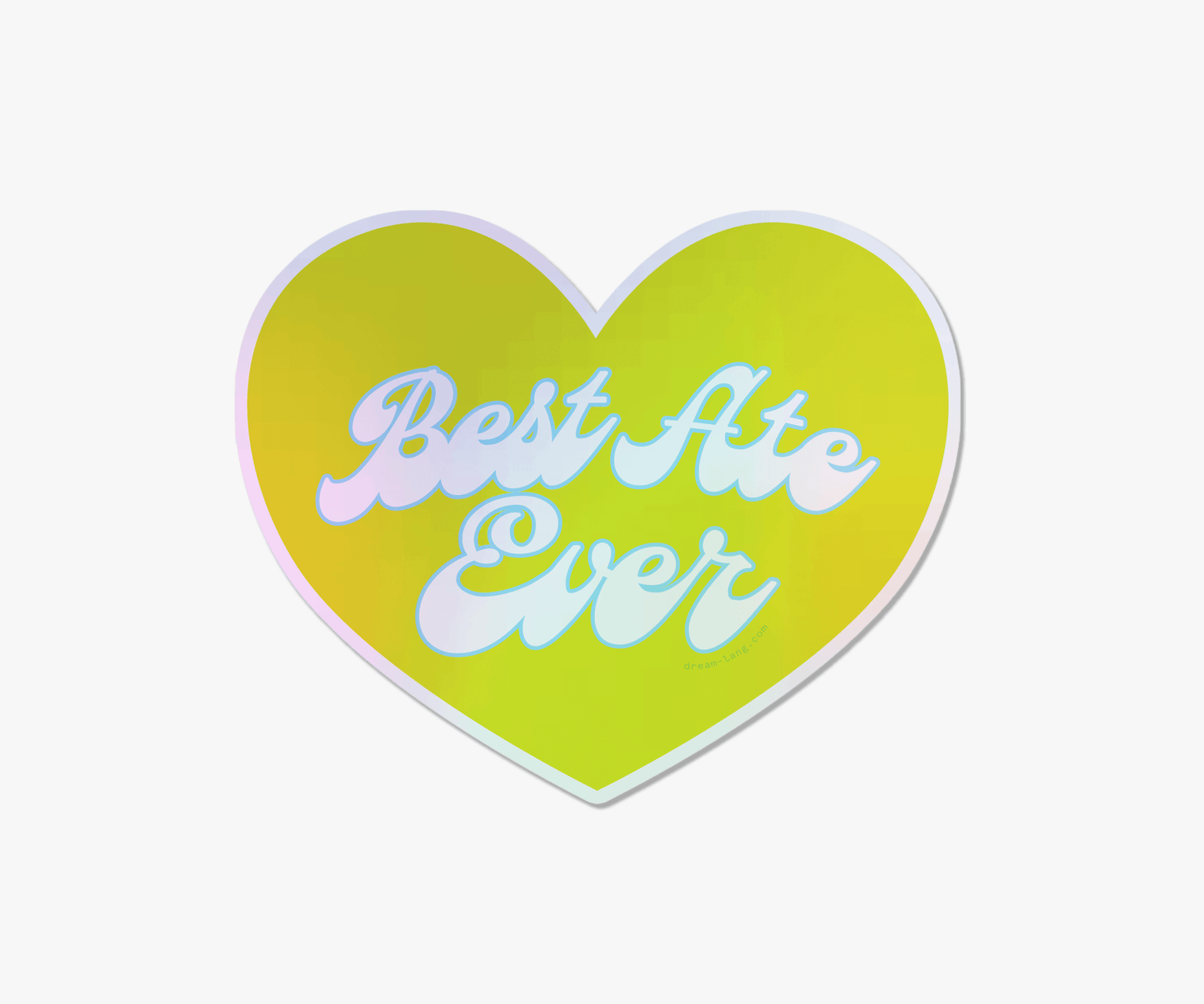 Best Ate Ever Sticker