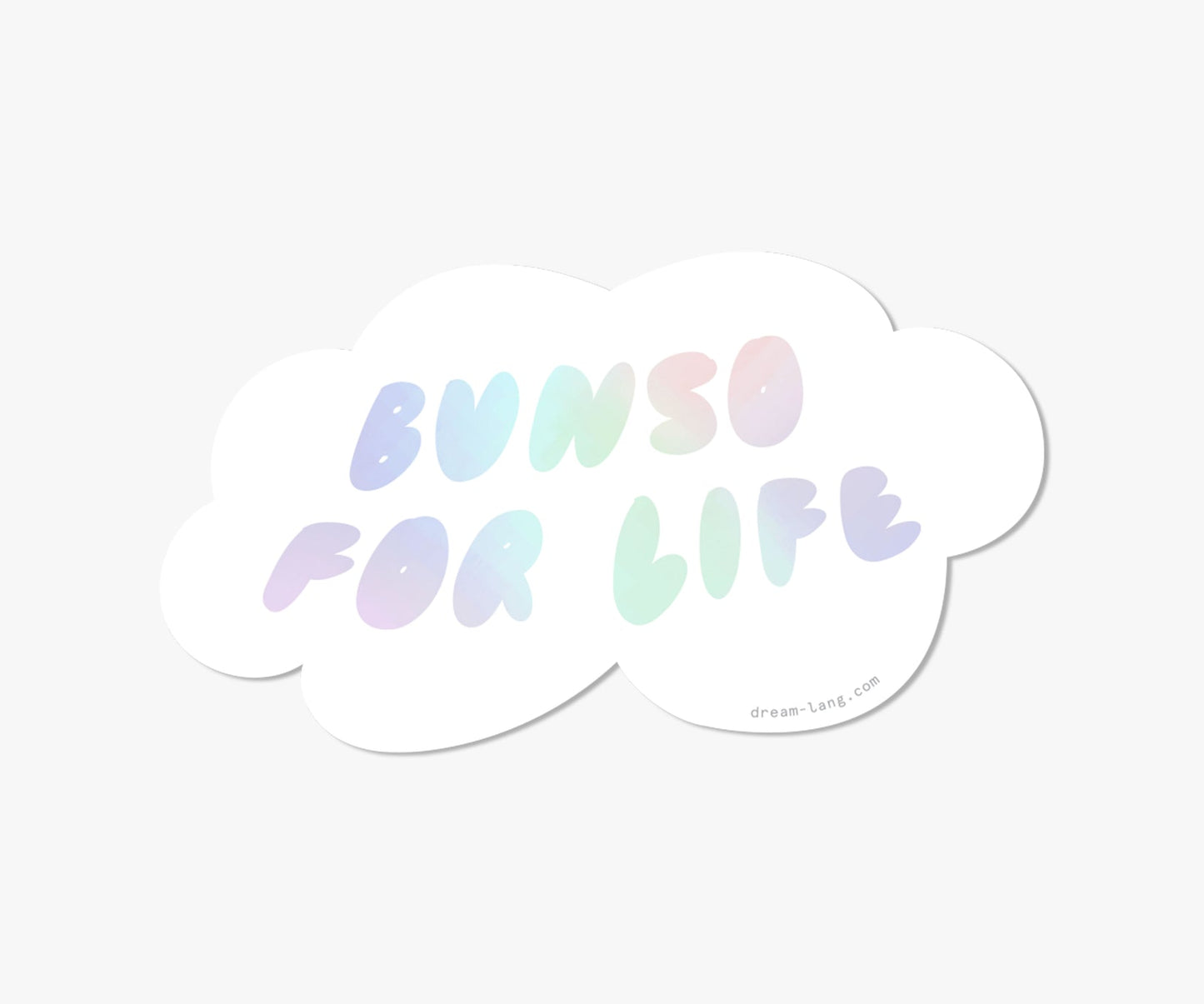 Bunso For Life Sticker