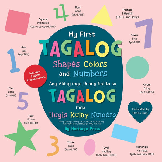 My First Tagalog Shapes Colors and Numbers