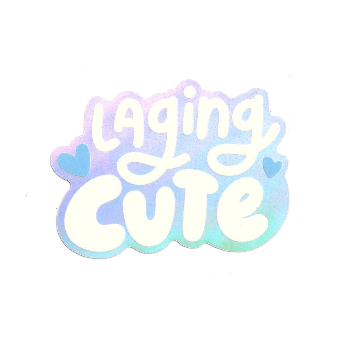 Laging Cute Holographic Sticker