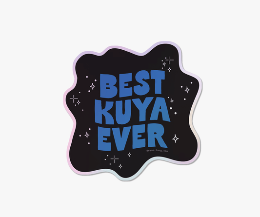 Best Kuya Ever Sticker