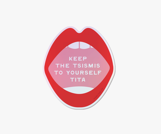 Keep the Tsismis Sticker