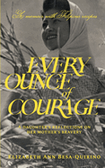 Every Ounce of Courage