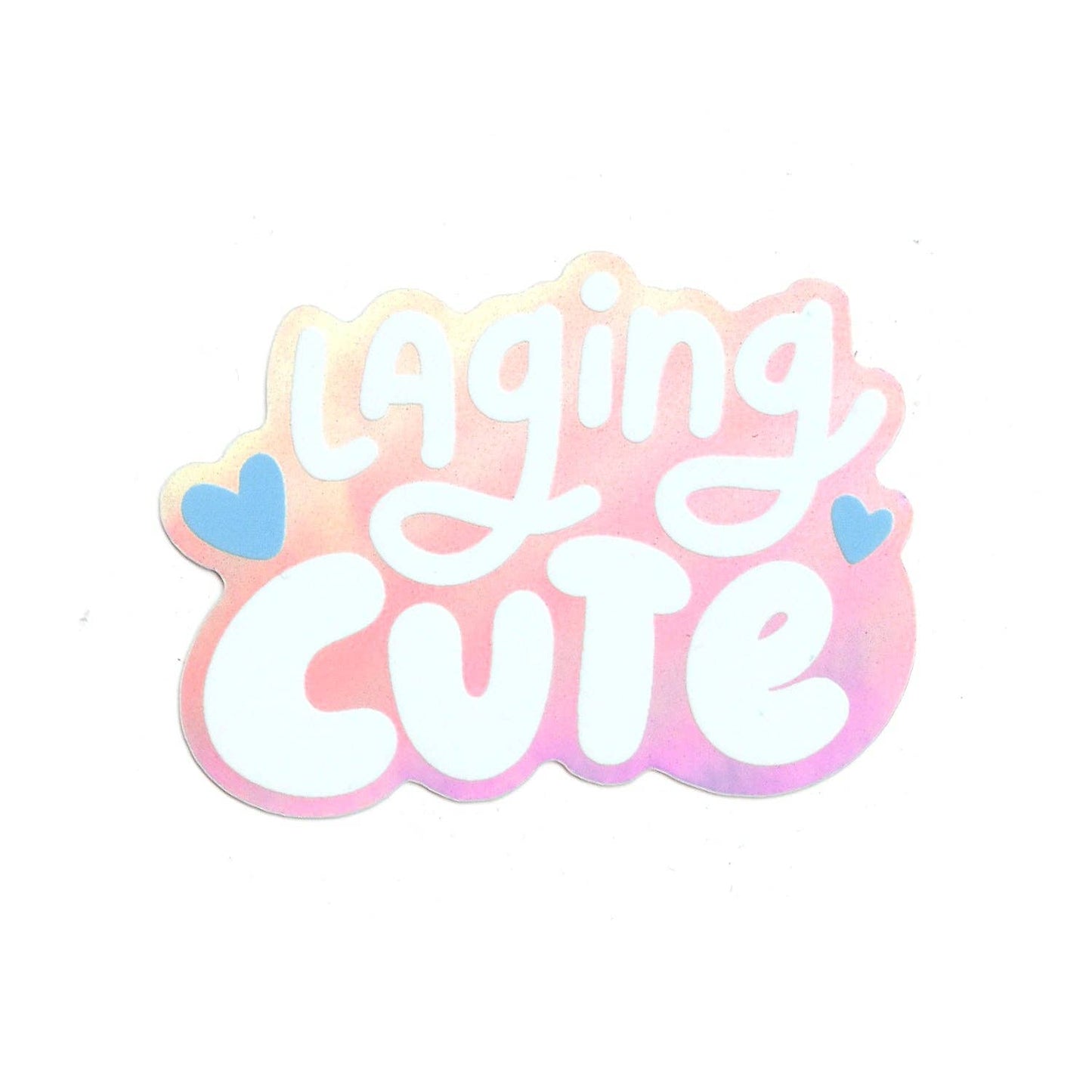 Laging Cute Holographic Sticker