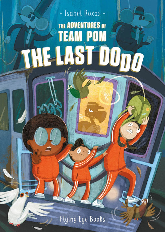 Last Dodo (Adventures of Team Pom)