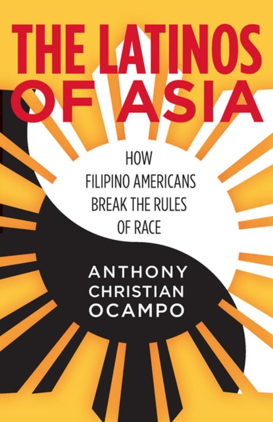 Latinos of Asia (Signed While Supplies Last)