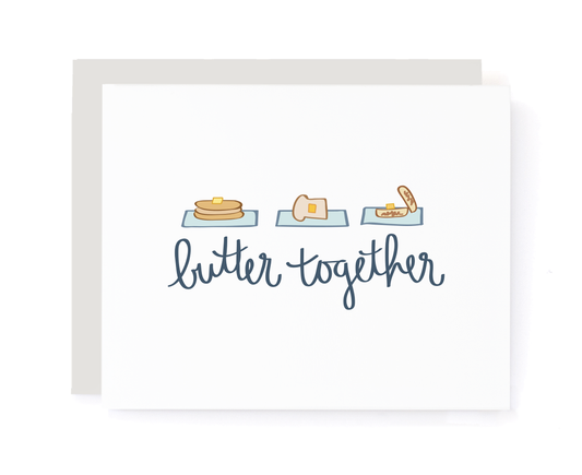 Butter Together Valentines Card