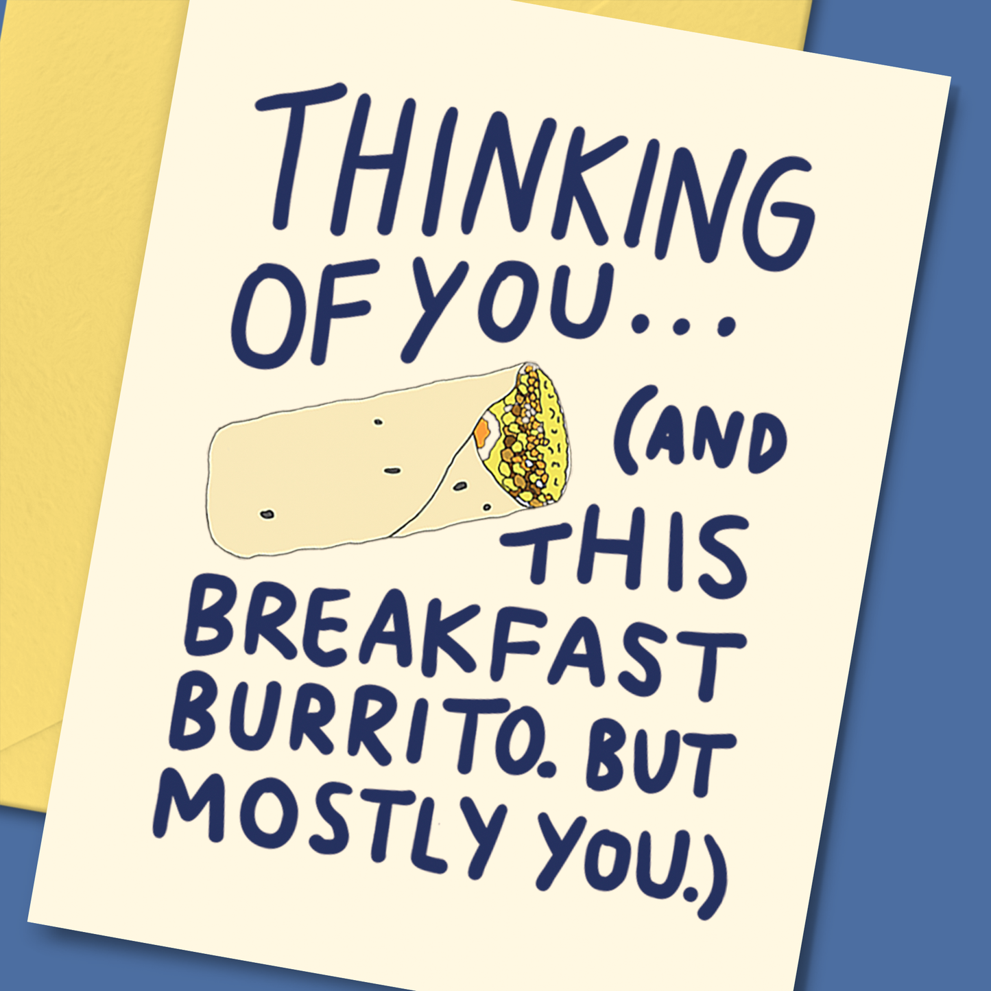 Funny Burrito Thinking of You Greeting Card